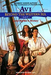Book cover for "Lord Kirkle's Money / Into The Storm" by Avi