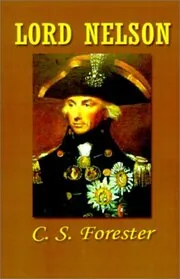 Book cover for "Lord Nelson / Nelson" by CS Forester