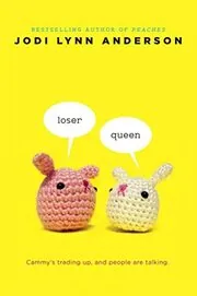 Book cover for "Loser/Queen" by Jodi Lynn Anderson