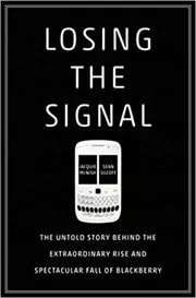 Book cover for "Losing the Signal" by Jacquie McNish