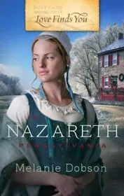 Book cover for "Love Finds You in Nazareth, Pennsylvania / The Christmas Bride" by Melanie Dobson