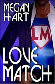 Book cover for "Love Match / Stumble Into Love" by Megan Hart