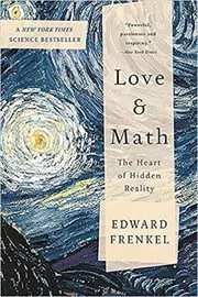 Book cover for "Love and Math" by Edward Frenkel