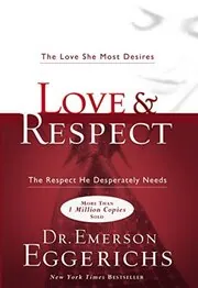Book cover for "Love and Respect" by Dr. Emerson Eggerichs