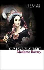 Book cover for "Madame Bovary" by Gustave Flaubert