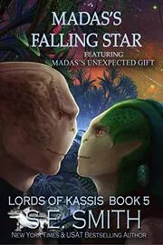 Book cover for "Madas’s Falling Star / Madas’s Unexpected Gift" by S E Smith