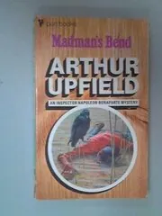 Book cover for "Madman's Bend/The Body at Madman's Bend" by Arthur W Upfield