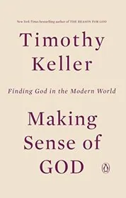 Book cover for "Making Sense of God" by Tim Keller