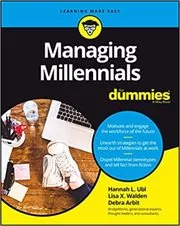Book cover for "Managing Millennials For Dummies" by Hannah L. Ubl