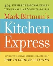 Book cover for "Mark Bittman's Kitchen Express"