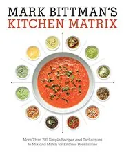 Book cover for "Mark Bittman's Kitchen Matrix"