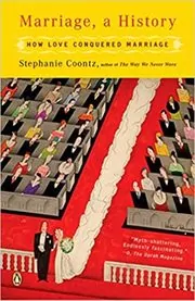 Book cover for "Marriage, a History" by Stephanie Coontz