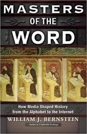 Book cover for "Masters of the Word" by William J. Bernstein
