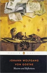 Book cover for "Maxims and Reflections" by Johann Wolfgang von Goethe