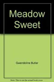 Book cover for "Meadowsweet/Brides of Friedberg" by Gwendoline Butler