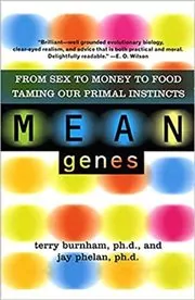 Book cover for "Mean Genes" by Terry Burnham