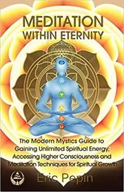 Book cover for "Meditation within Eternity" by Eric Pepin