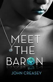 Book cover for "Meet the Baron / The Man in the Blue Mask" by John Creasey