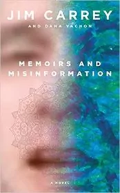 Book cover for "Memoirs and Misinformation" by Jim Carrey