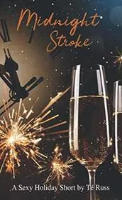 Book cover for "Midnight Stroke" by Te Russ
