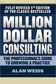 Book cover for "Million Dollar Consulting" by Alan Weiss