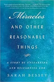 Book cover for "Miracles and Other Reasonable Things" by Sarah Bessey