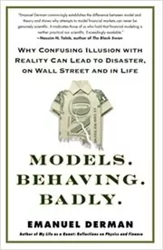 Book cover for "Models.Behaving.Badly." by Emanuel Derman