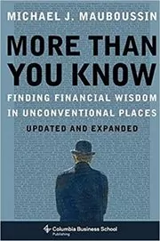Book cover for "More Than You Know" by Michael Mauboussin
