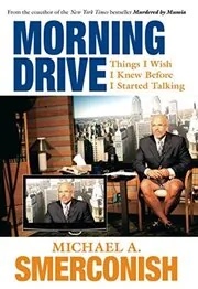 Book cover for "Morning Drive" by Michael Smerconish