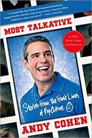 Book cover for "Most Talkative" by Andy Cohen