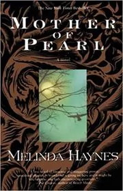 Book cover for "Mother of Pearl" by Melinda Haynes