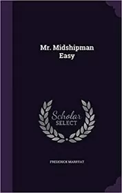 Book cover for "Mr. Midshipman Easy" by Frederick Marryat