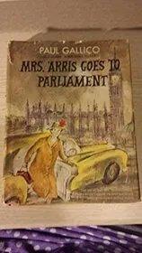 Book cover for "Mrs. 'Arris Goes To Parliament / Mrs. Harris MP" by Paul Gallico