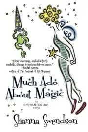 Book cover for "Much Ado About Magic" by Shanna Swendson