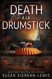 Book cover for "Murder à la Drumstick / Death à la Drumstick" by Susan Kiernan Lewis