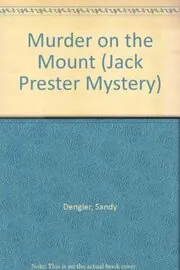 Book cover for "Murder On The Mount / Mount Rainier" by Sandy Dengler