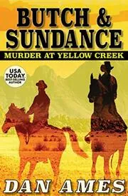 Book cover for "Murder at Yellow Creek" by Dan Ames