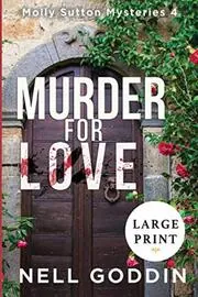 Book cover for "Murder for Love / Red for Love" by Nell Goddin
