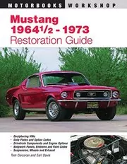 Book cover for "Mustang 1964 1/2-'73 Restoration Guide" by Tom Corcoran