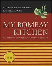 Book cover for "My Bombay Kitchen" by Niloufer Ichaporia King