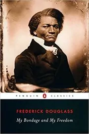 Book cover for "My Bondage and My Freedom" by Frederick Douglass