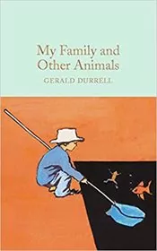 Book cover for "My Family and Other Animals" by Gerald Durrell