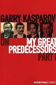 Book cover for "My Great Predecessors" by Garry Kasparov