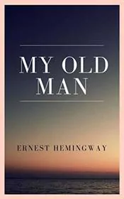 Book cover for "My Old Man"