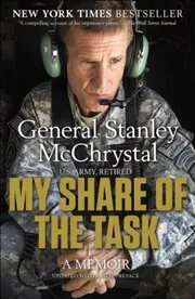 Book cover for "My Share of the Task" by Stanley McChrystal