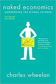 Book cover for "Naked Economics" by Charles Wheelan