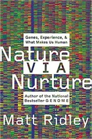 Book cover for "Nature Via Nurture" by Matt Ridley