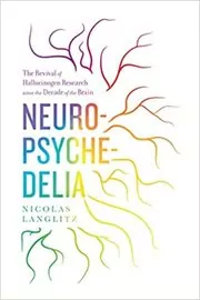 Book cover for "Neuropsychedelia" by Nicolas Langlitz