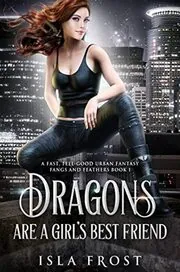 Book cover for "Never Deal with Dragons / Dragons Are a Girl’s Best Friend" by Isla Frost