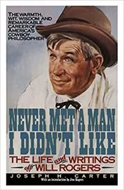 Book cover for "Never Met a Man I Didn't Like" by Will Rogers